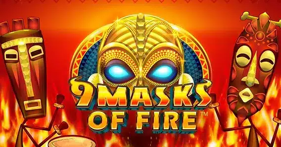 9 masks of fire